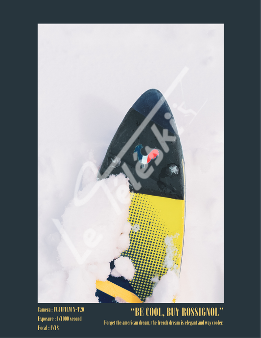 BE COOL, BUY ROSSIGNOL